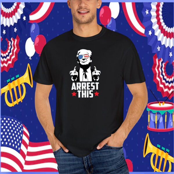 Funny Trump Arrest This T-Shirt