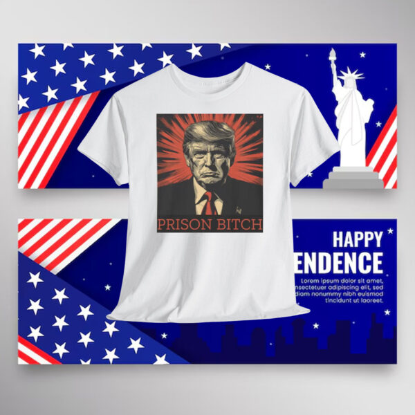 Funny Trump Prison Bitch Shirt