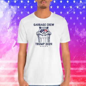 Garbage Crew Trump 2024 Shirts