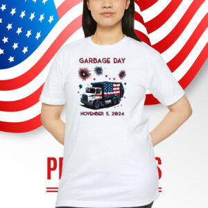 Garbage Day Trump November 5, 2024 Shirt