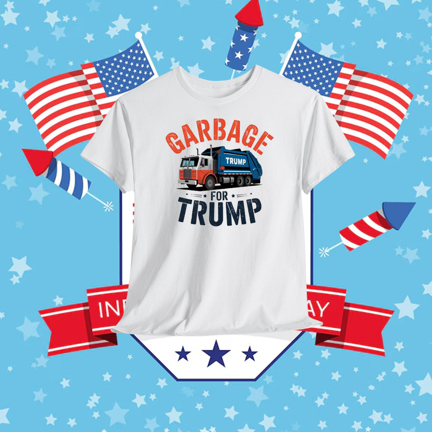 Garbage For Trump Unisex Shirt