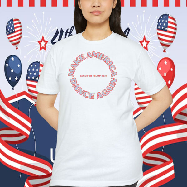 Gen Z For Trump 2024 Make America Again Dance Shirt