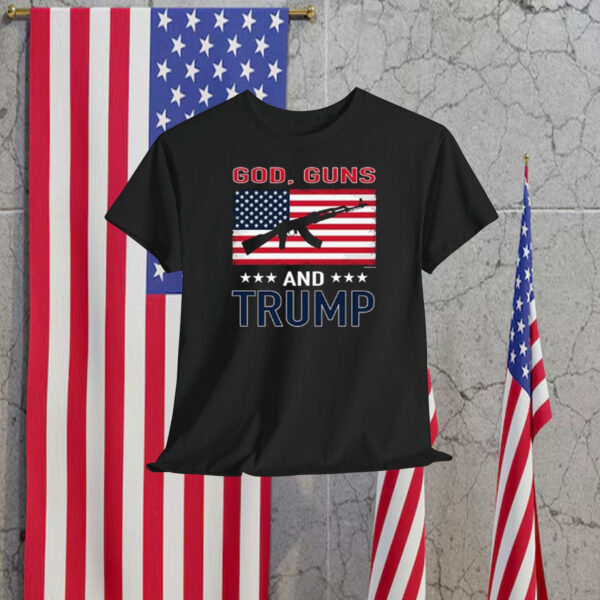 God. Guns And Trump America Shirt