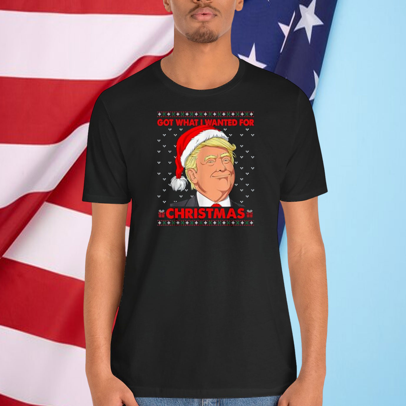 Got What I Wanted For Christmas Trump Shirt