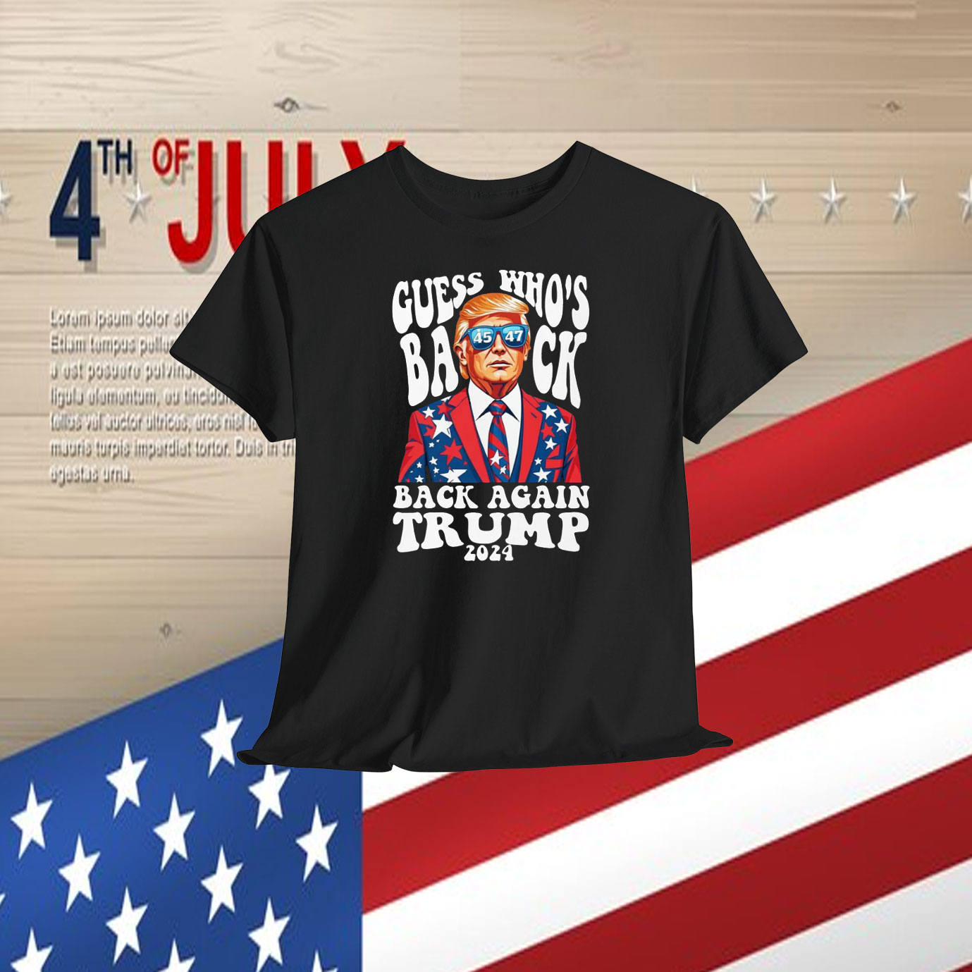 Guess Who's Back 45 47 Back Again Trump 2024 Shirt