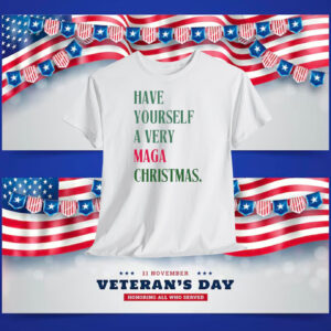 Have Yourself A Very MAGA Trump Christmas Shirt
