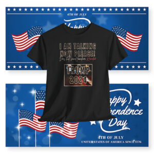 I Am Talking Now Please Does That Sound Familiar Kamala? Trump 2024 Shirt