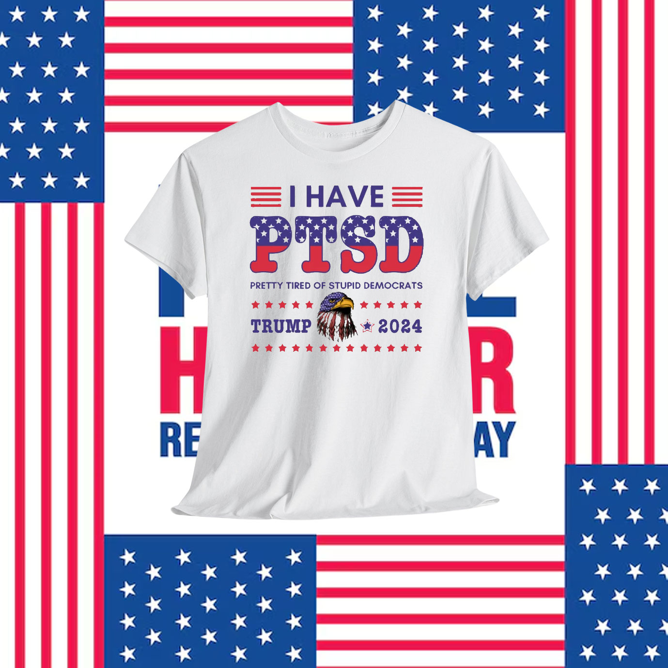 I Have PTSD Pretty Tired Of Stupid Democrats Trump 2024 Shirts