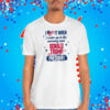 I Love It When I Wake Up In The Morning And Donald Trump Is President Shirt
