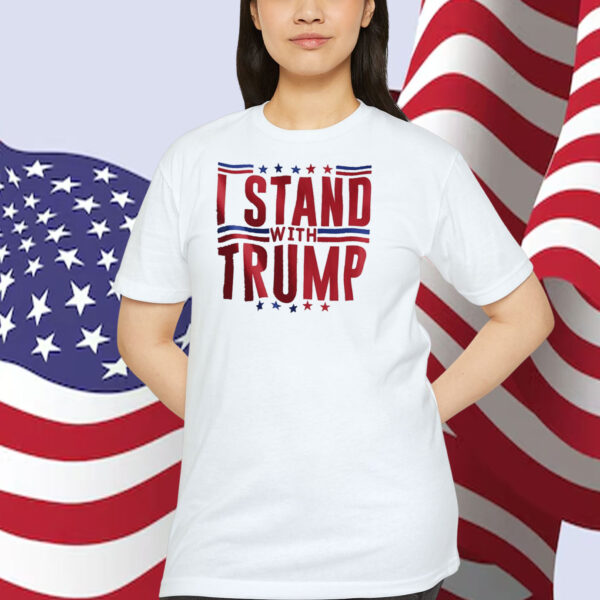 I Stand With Trump 2024 President Shirt