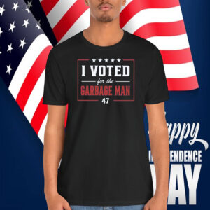 I Voted For The Garbage Man Trump 47 Shirt