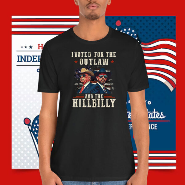 I Voted For The Outlaw And The Hillbilly 2024 Shirt