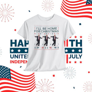 I'll Be Home For Christmas Trump 47 Shirt