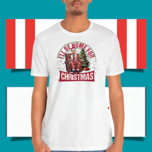 I'll Be Home For Trump Christmas Unisex Shirt
