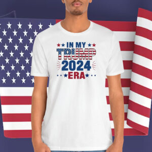 In My Trump 2024 Era Election Shirt