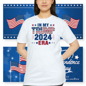 In My Trump 2024 Era President Shirt