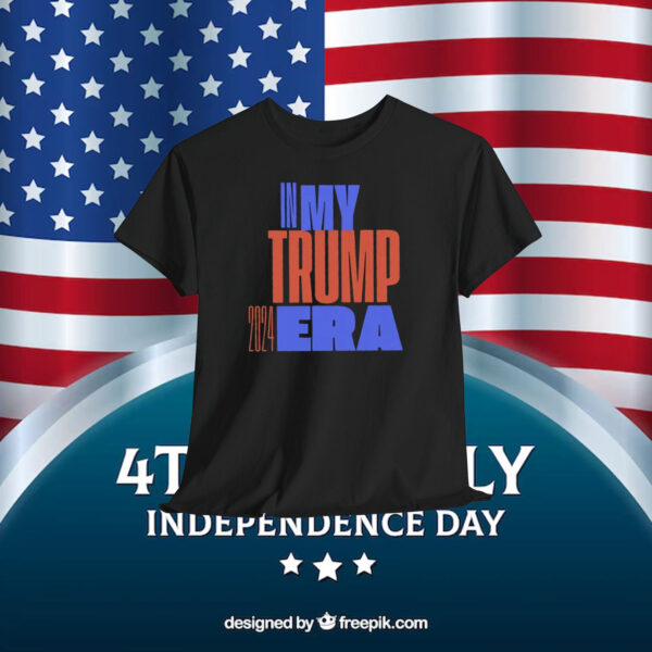In My Trump 2024 Era Shirt