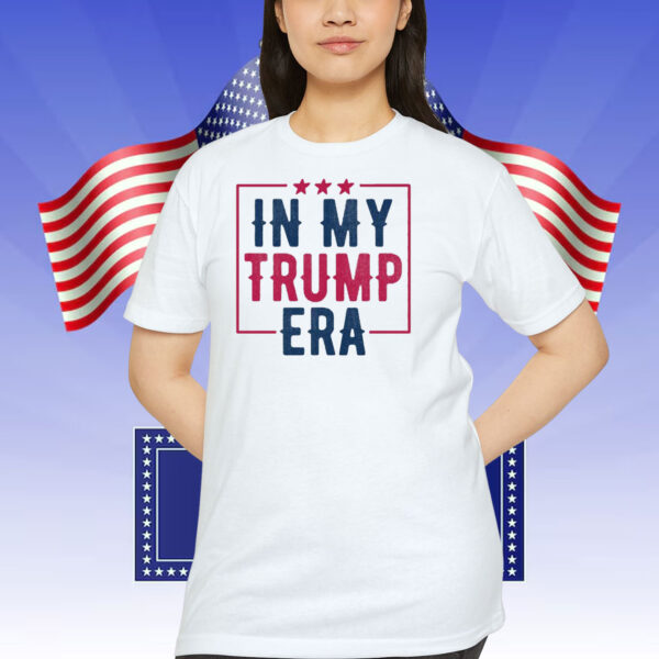 In My Trump Era 2024 Unisex T-Shirt