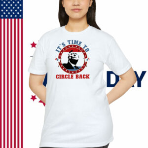 It's Time To Trump 4547 Cricle Back Shirt