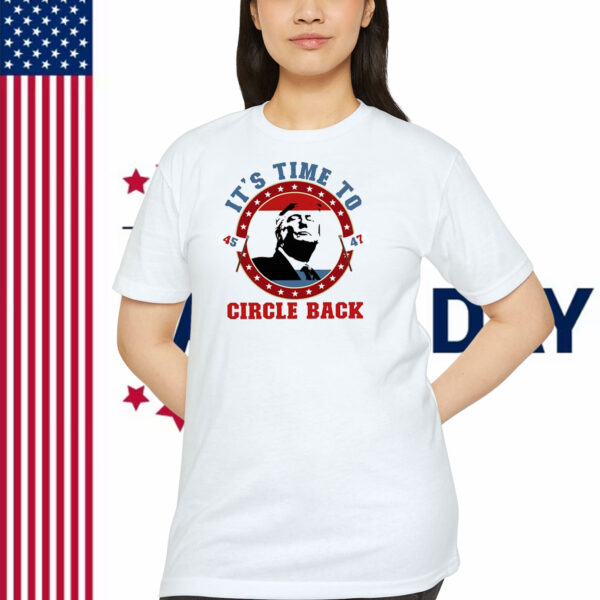 It's Time To Trump 4547 Cricle Back Shirt