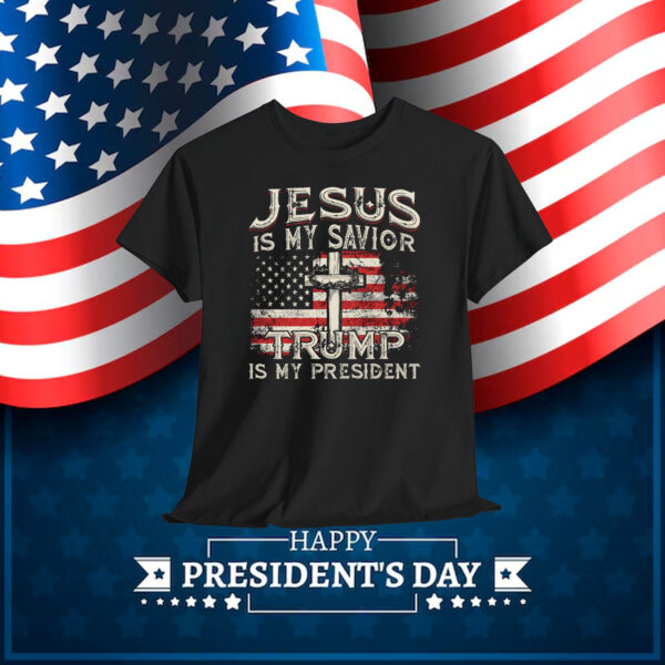 Jesus Is My Savior Trump Is My President 2024 T-Shirts