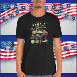 Kamala Got Ran Over By The Trump Train Shirt