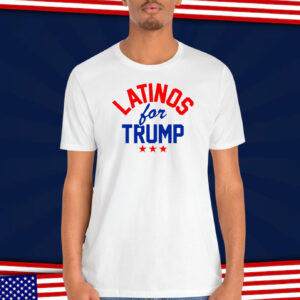 Latinos For Trump Shirt