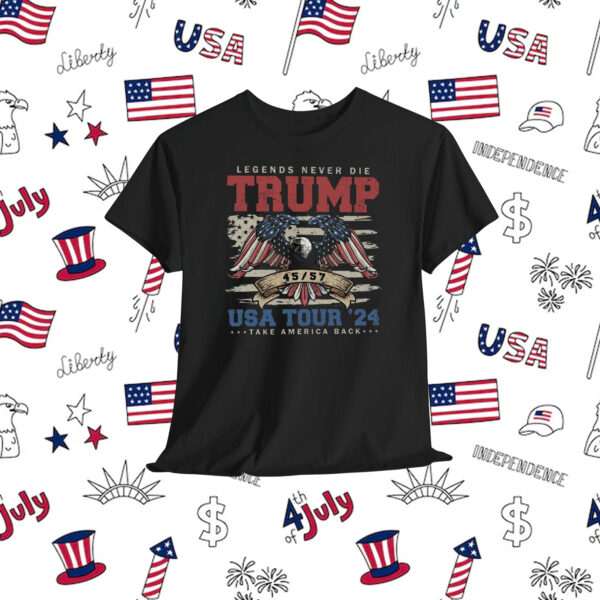 Legends Never Die Trump 45-47 USA Tour '24 Take America Back Shirt