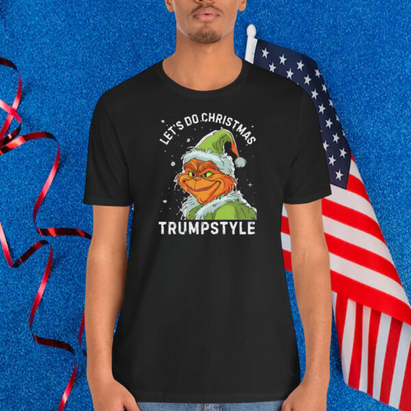 Let's Do Christmas Trumpstyle Santa Shirt