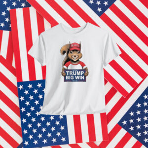 MAGA Trump Big Win Squirrel Shirt
