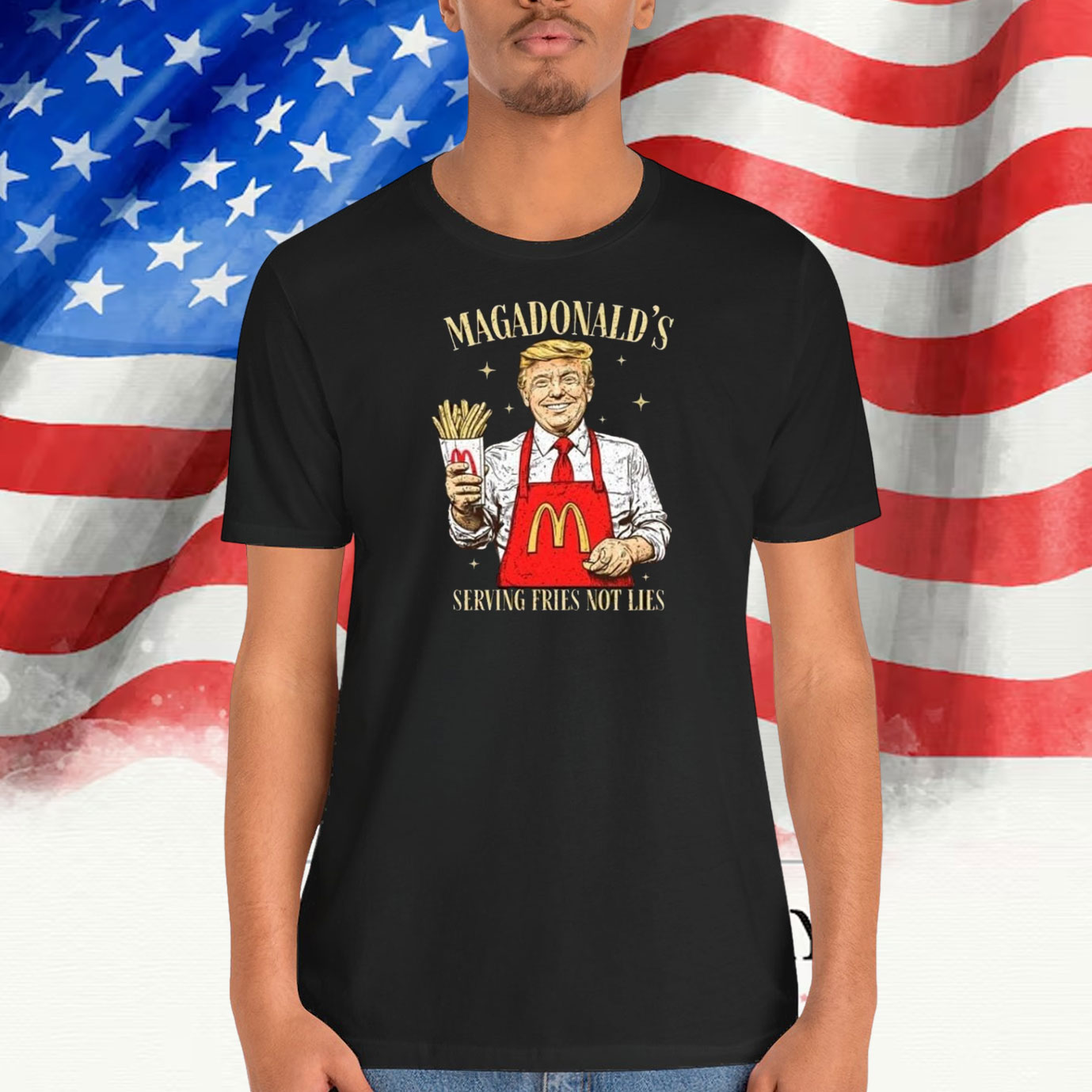 Magadonald Serving Fries Not Lies Funny Trump Shirt