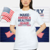 Make America Healthy Again Trump Shirt