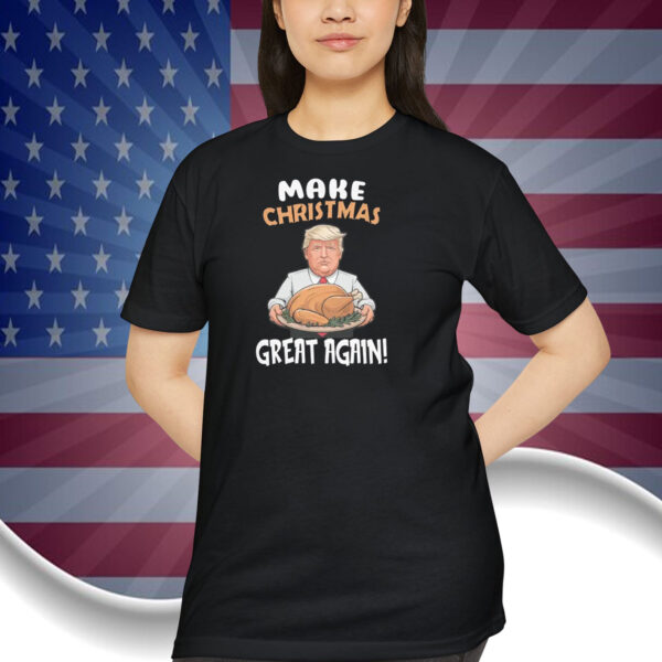 Make Christmas Great Again Cooked Turkey Dinner Trump Hair Unisex Shirt