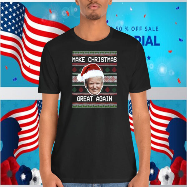 Make Christmas Great Again Trump Election Shirt