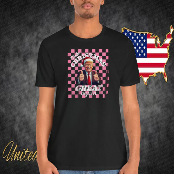 Make Christmas Great Again Trump Shirt