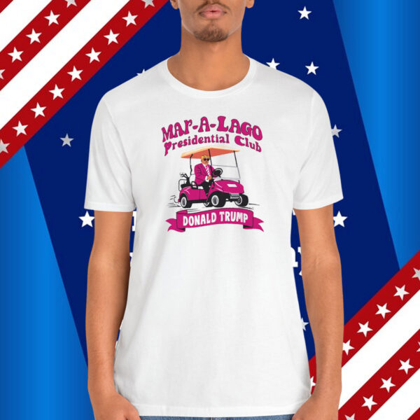 Mar-A-Lago Presidential Club Donald Trump Shirt