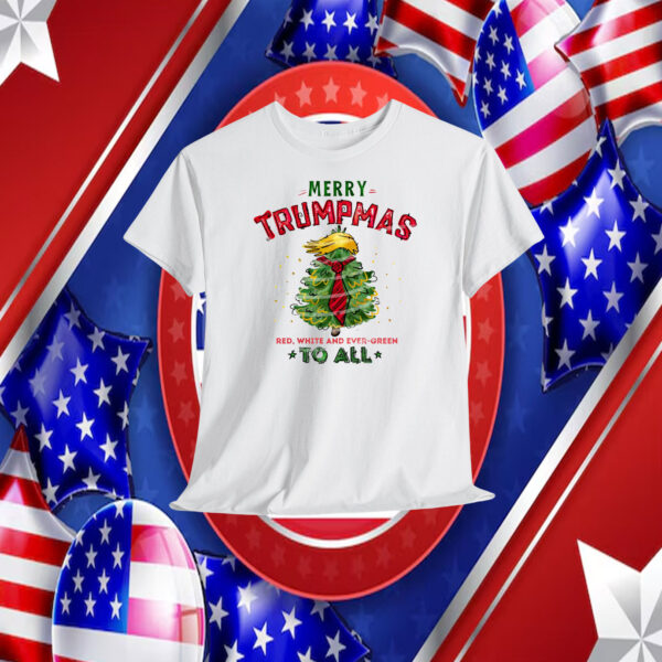 Merry Trumpmas Red, White And Ever-Green Shirt