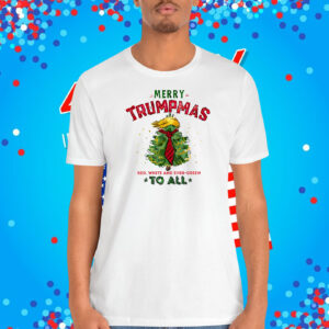 Merry Trumpmas Red, White And Ever-Green To All Shirt