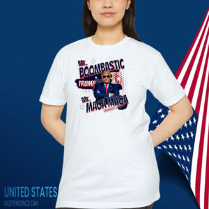 Mr. Boombastic Trump Mr. MAGA MAGA SmooooooTh Shirt