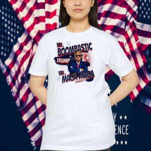 Mr. Boombastic Trump Mr. MAGA MAGA Smooooooth 2024 Shirt