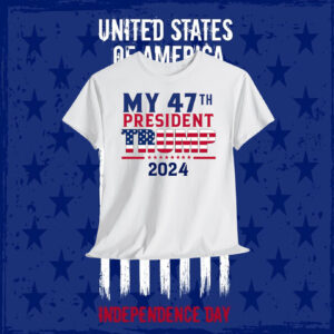 My 47Th President Trump 2024 Unisex Shirt
