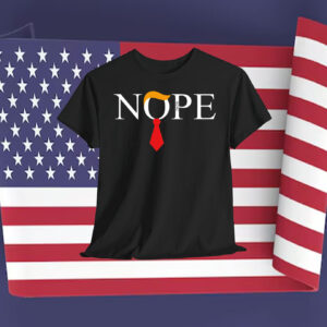 NOPE Trump 2024 Shirt