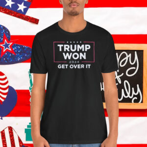 Official Trump Won 2024 Get Over It Shirt