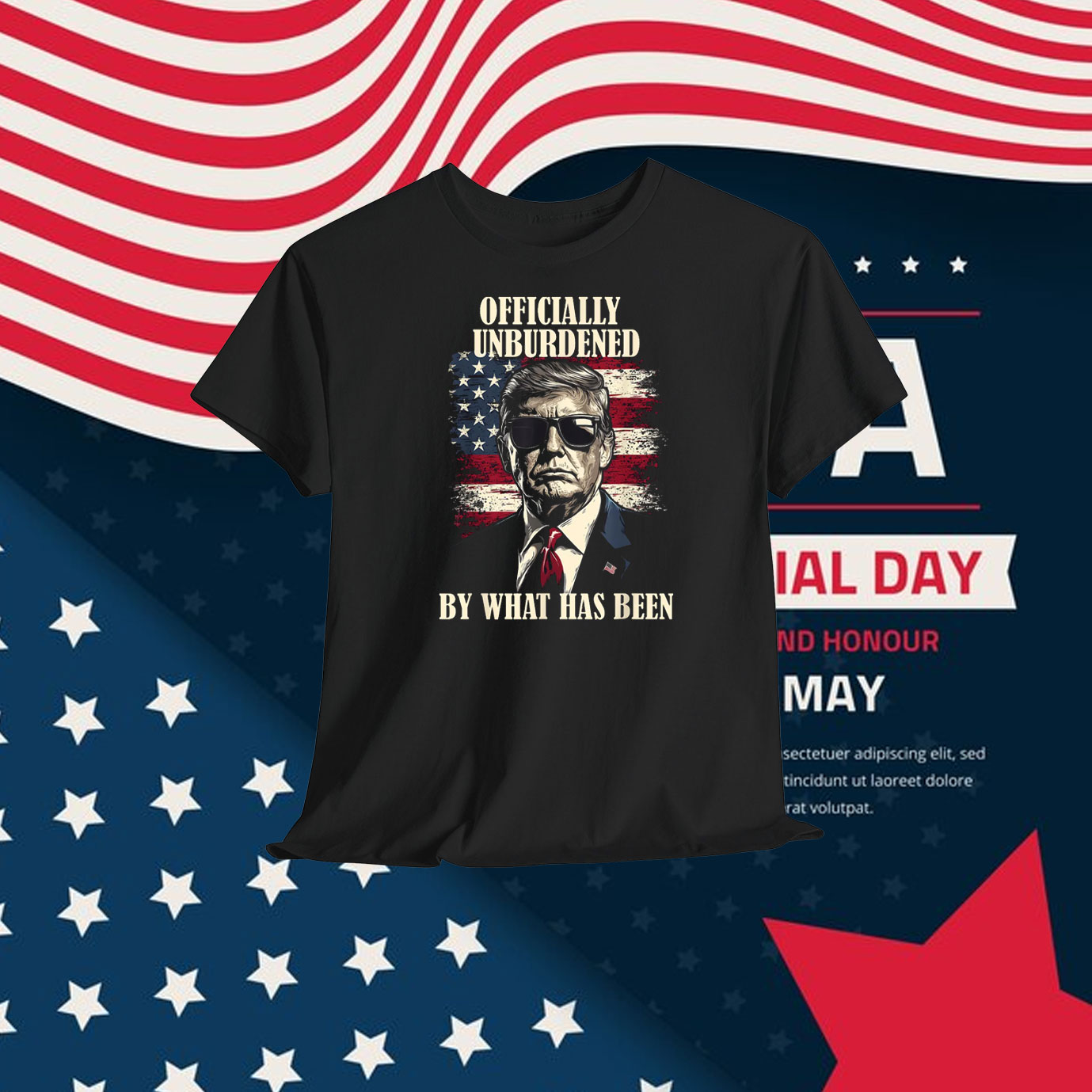 Officially Unburdened By What Has Been Trump America T-Shirt