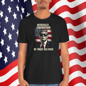 Officially Unburdened Trump USA By What Has Been Shirt