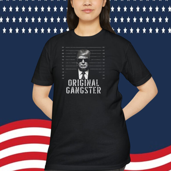 Original Gangster Donald Trump Shirt