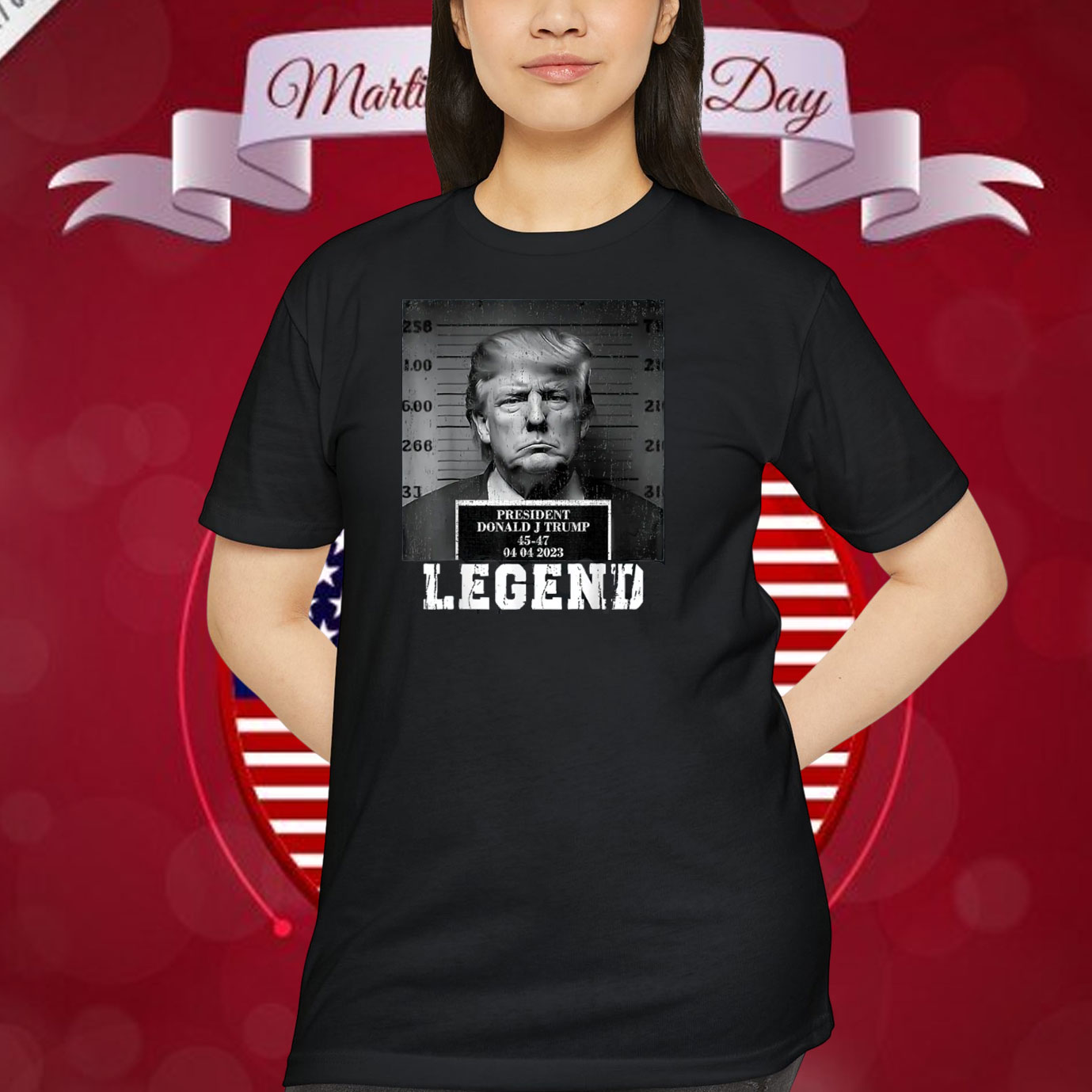 President Donald J Trump 45-47 04 04 2023 Legend Shirt