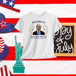 President Donald Trump 47Th President Of The United States Shirt