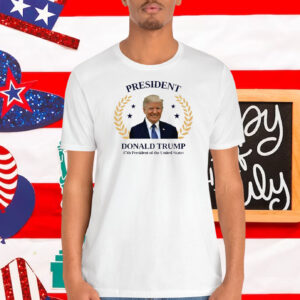 President Donald Trump 47Th President Of The United States Shirt