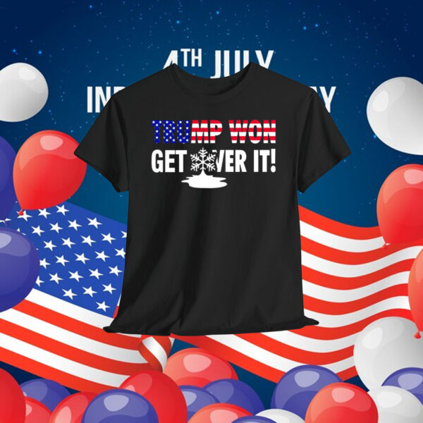 President Donald Trump Won Get Over It Shirt